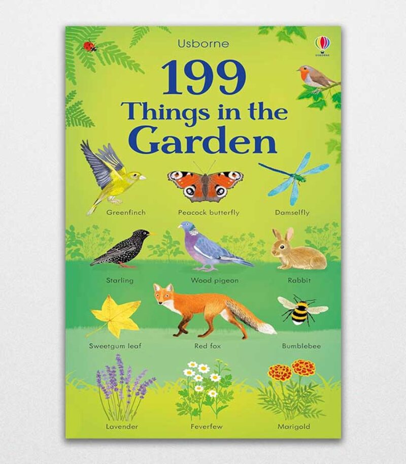 199 Things In The Garden (199 Pictures) By Hannah Watson 