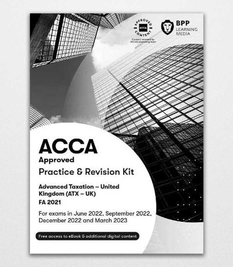 Acca Advanced Taxation Fa2021 Practice And Revision Kit By Bpp Learning Media