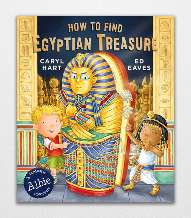 How To Find Egyptian Treasure By Caryl Hart