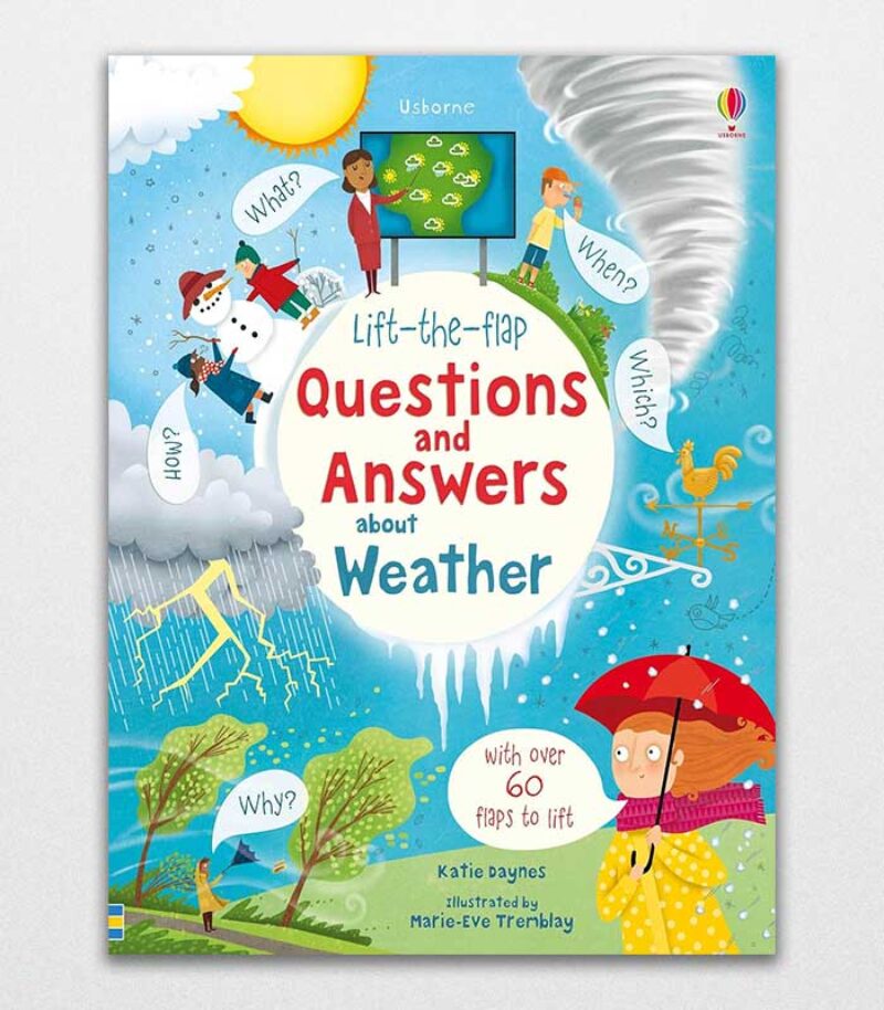 Lift-The-Flap Questions And Answers Weather 1 By Katie Daynes