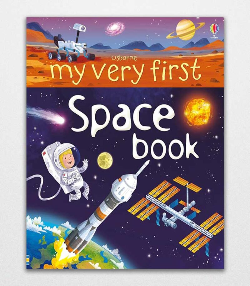 My Very First Space Book (My Very First Books) 1 (My First Books) By Emily Bone