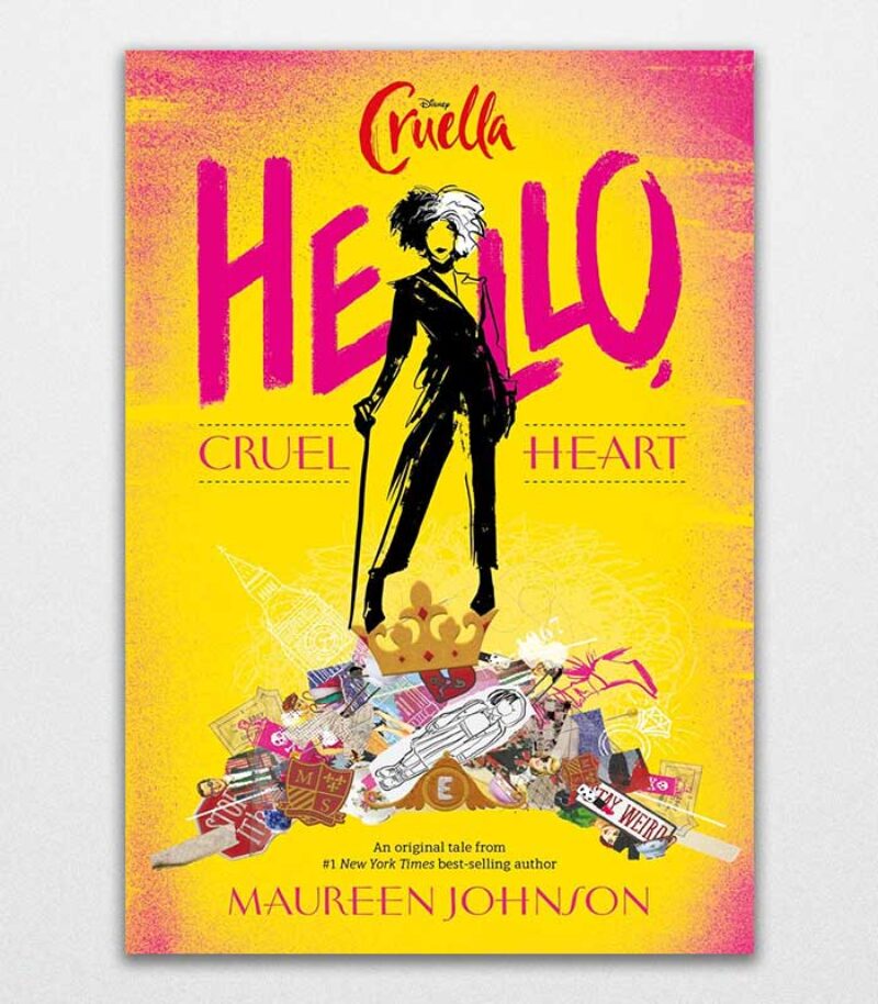 Disney Cruella Hello, Cruel Heart By Maureen Johnson