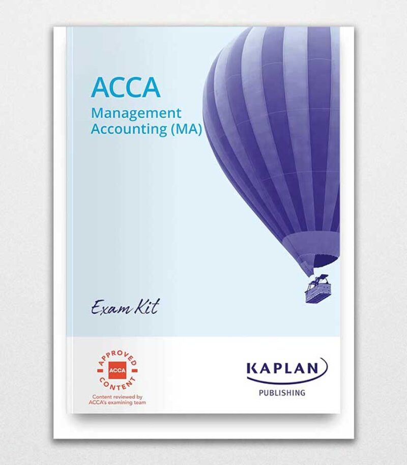 Management Accounting (Ma) - Exam Kit By Kaplan