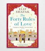 The Forty Rules of Love by Elif Shafak 