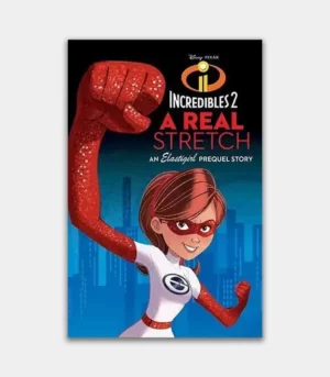 Disney Pixar Incredibles 2 A Real Stretch