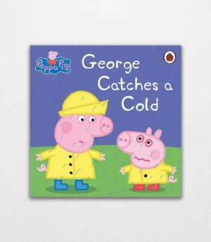 Peppa Pig George Catches a Cold