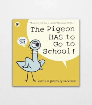 The Pigeon HAS to Go to School