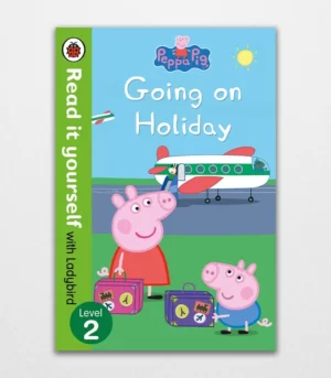 Peppa Pig Going on Holiday Read it yourself with Ladybird Level 2