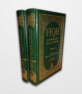 Fiqh According to the Quran & Sunnah 2 Volumes Set