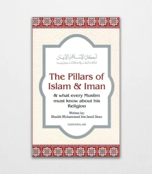 The Pillars Of Islam and Iman