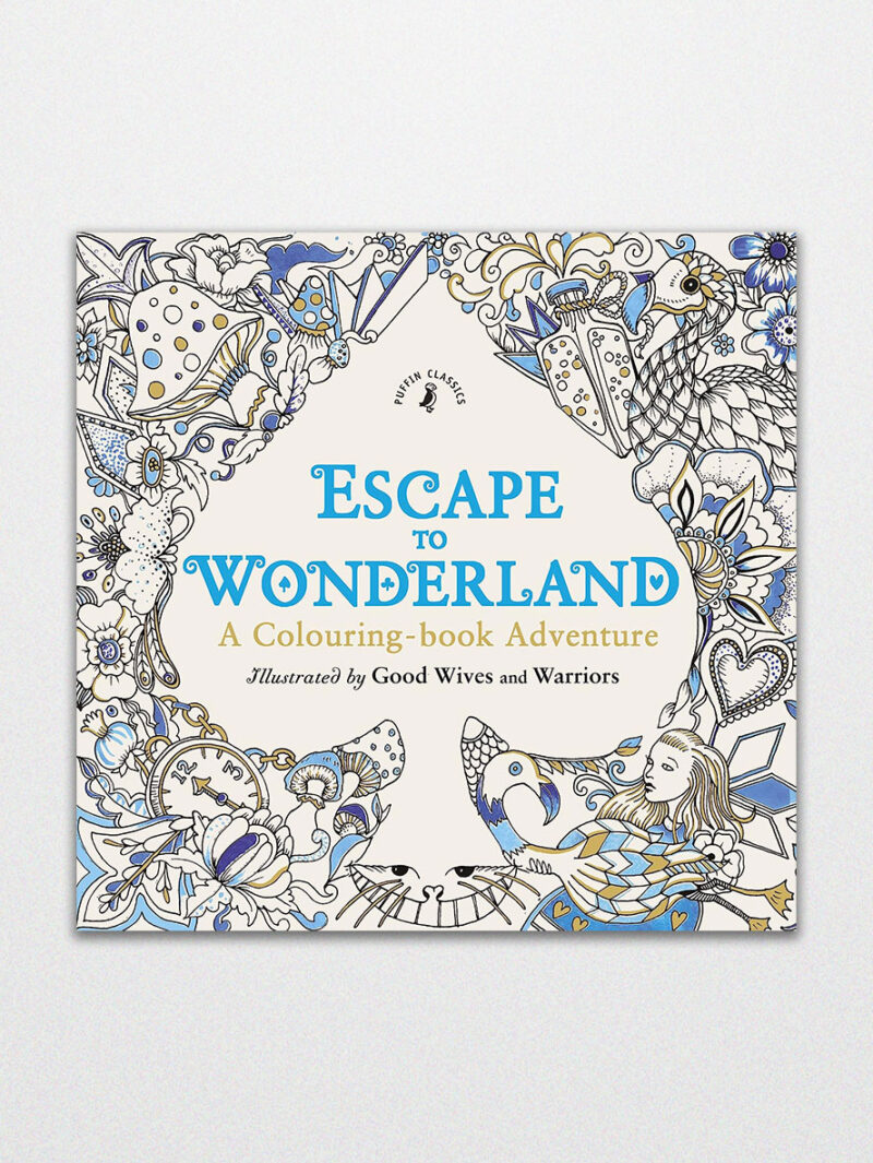 Escape to Wonderland A Colouring Book Adventure