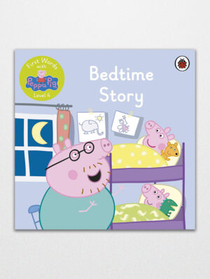 First Words with Peppa Level 4 Bedtime Story
