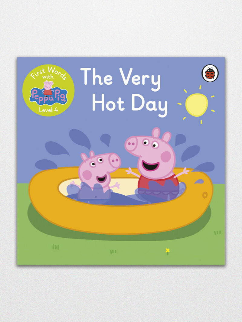 First Words With Peppa Level 4 The Very Hot Day