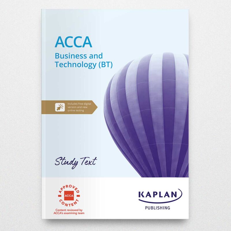 Kaplan Acca Business And Technology (Bt) Study Text 2023-2024