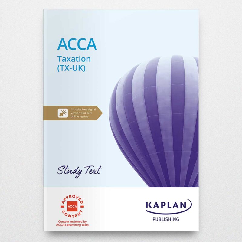 Kaplan Acca Taxation Study Text Fa22 2023-2024