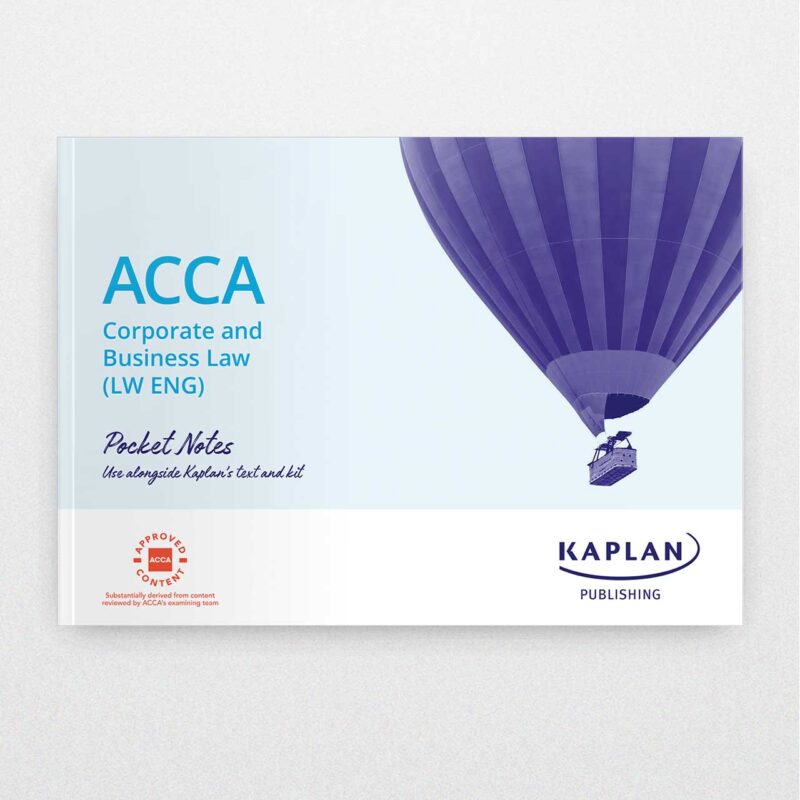 Kaplan Acca Corporate &Amp;Amp; Business Law (Eng) Pocket Notes 2023-2024