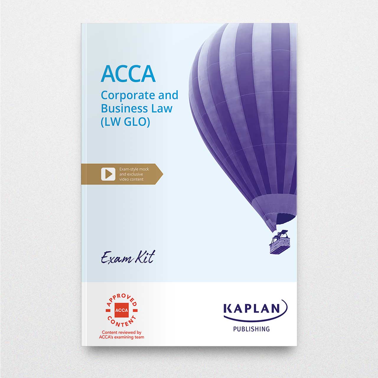 Kaplan ACCA Corporate and Business Law Global Exam Kit 20232024