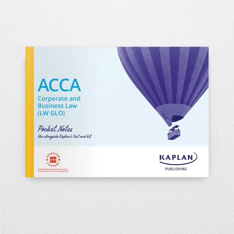 Kaplan Acca Corporate And Business Law Global Pocket Notes 2023-2024