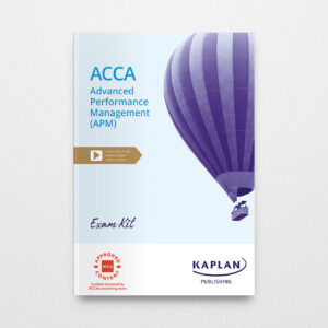 Kaplan ACCA Advanced Performance Management Exam Kit 2023-2024